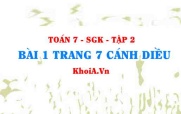 Bài 1 trang 7 Toán 7 Cánh Diều Tập 2